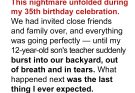 My Birthday Party Turned Into a Nightmare When My Son’s Teacher Walked Into Our House