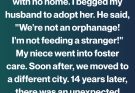 My Husband Refused to Adopt My Niece—But What She Did 14 Years Later Broke Him